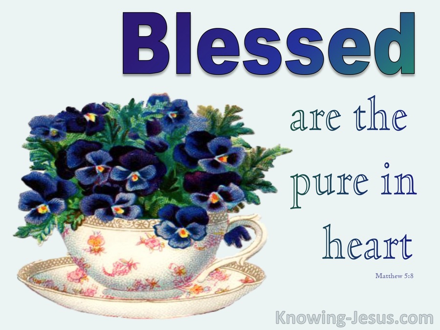 Matthew 5:8 Blessed Are The Pure In Heart (blue)